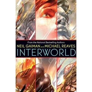 Interworld -- Neil Gaiman